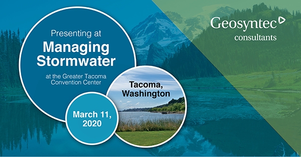 Event promotion graphic for Geosyntec Consultants, announcing a presentation at Managing Stormwater at the Greater Tacoma Convention Center in Tacoma, Washington, on March 11, 2020, with a scenic mountain and lake background.